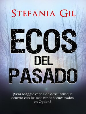 cover image of Ecos del pasado